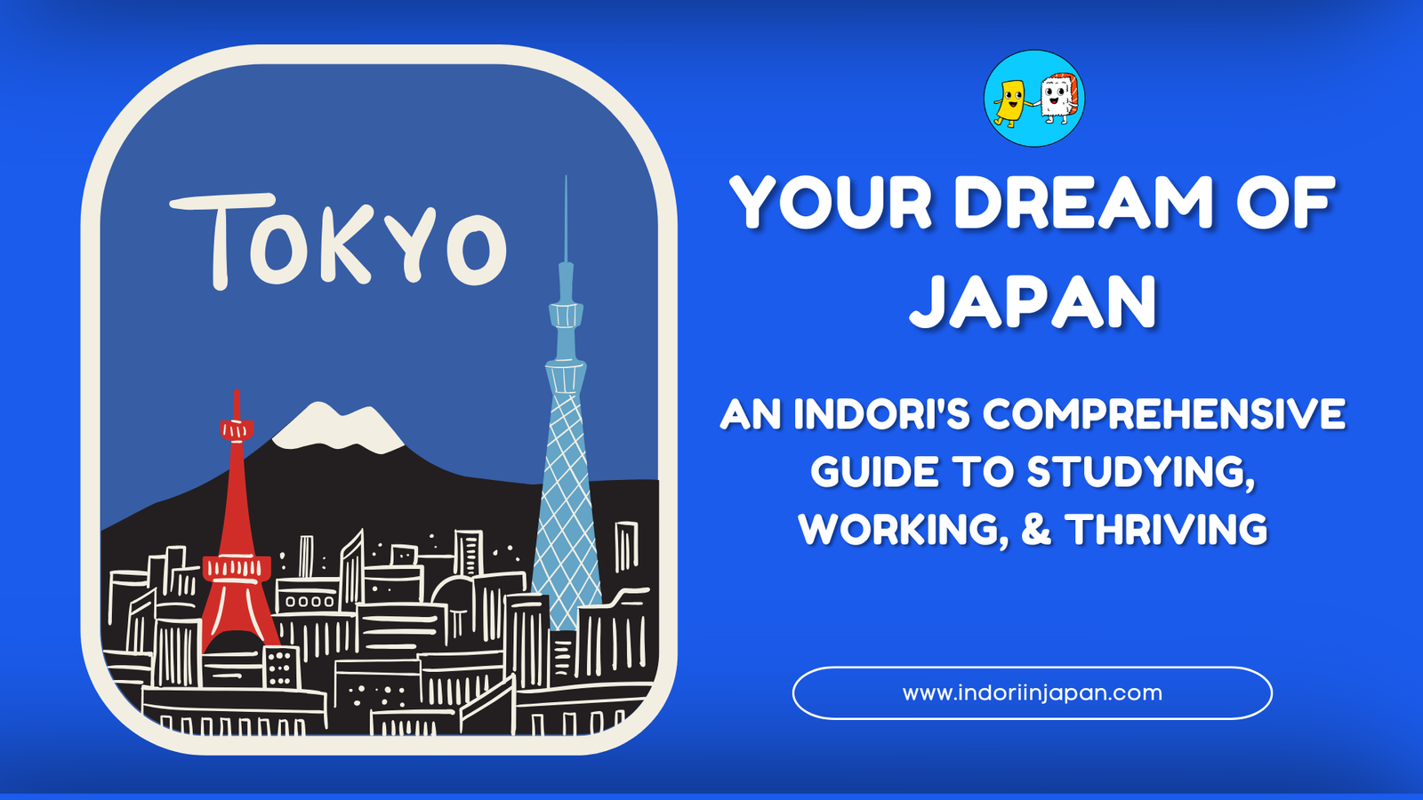 Indian in Japan: The Ultimate Guide to Study, Work, and Thrive