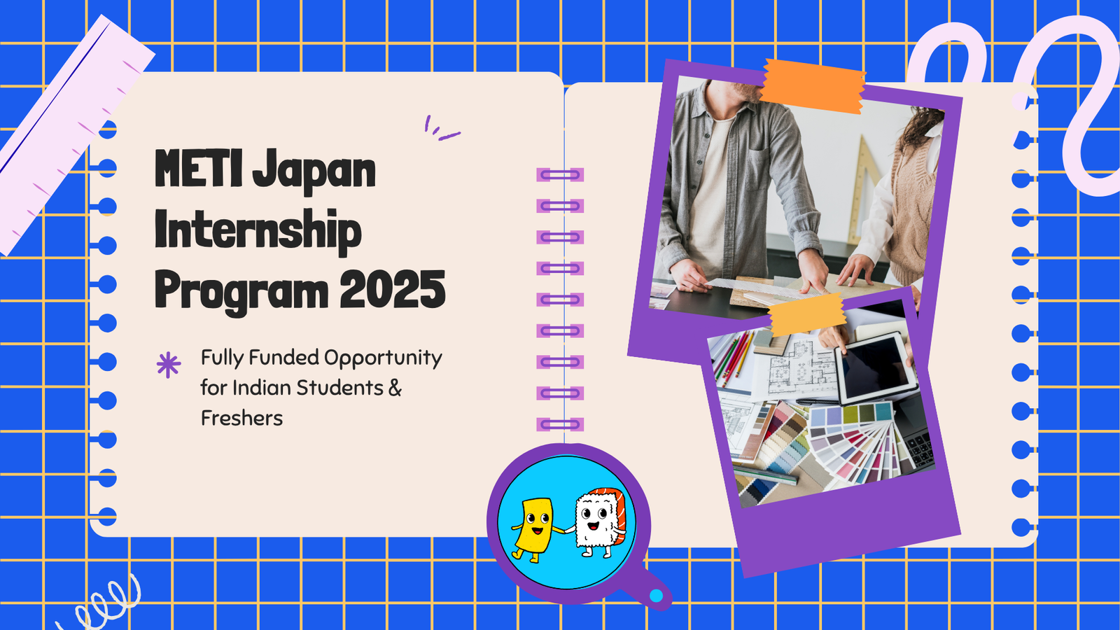 METI Japan Internship Program 2025: Fully Funded Opportunity for Indian Students & Freshers