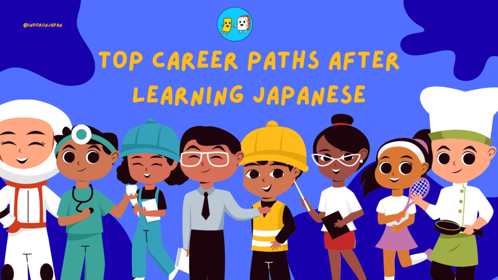 Top Career Paths After Learning Japanese